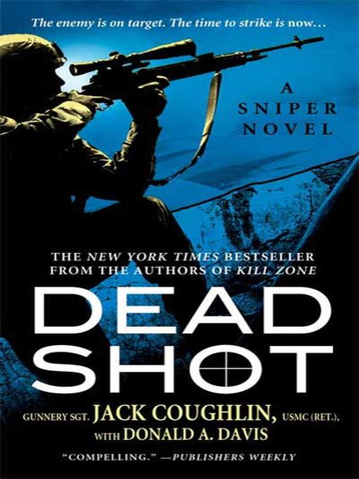 Title details for Dead Shot by Sgt. Jack Coughlin - Wait list